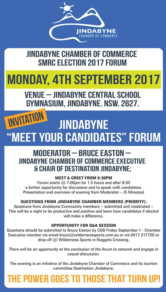 The Jindabyne Chamber of Commerce will host a 'meet the candidates' forum on September 4.
