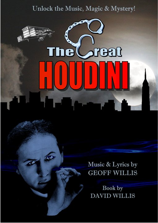 The Great Houdini, talks are underway with producers in New York and London. Source: http://www.thegreathoudinimusical.com/