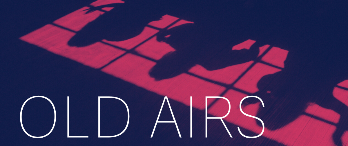 Promotional image for Old Airs