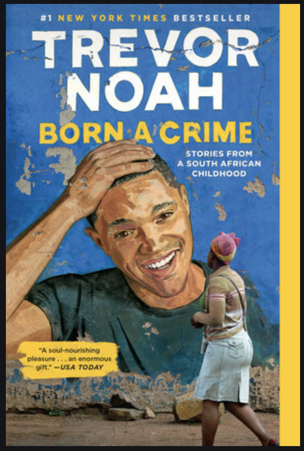 Born a Crime by Trevor Noah