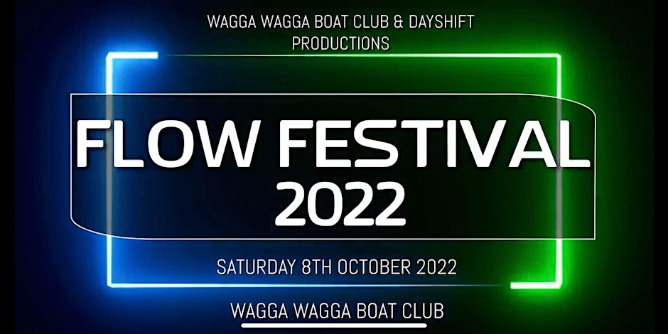 flyer for flow festival Wagga Wagga