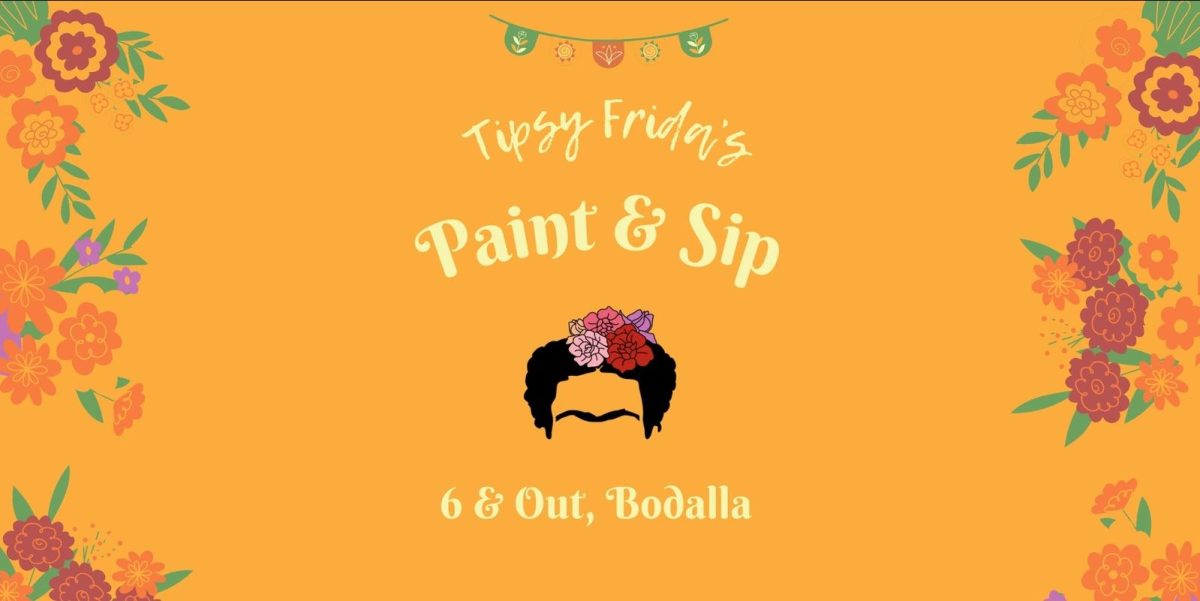 banner for the Tipsy Frida Paint & Sip Bodalla event