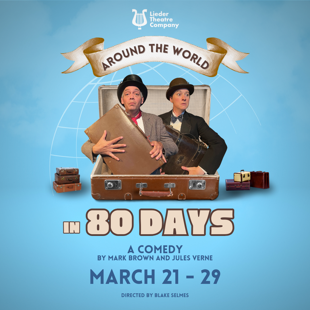 banner for the leider theatre production of around the world in 80 days 