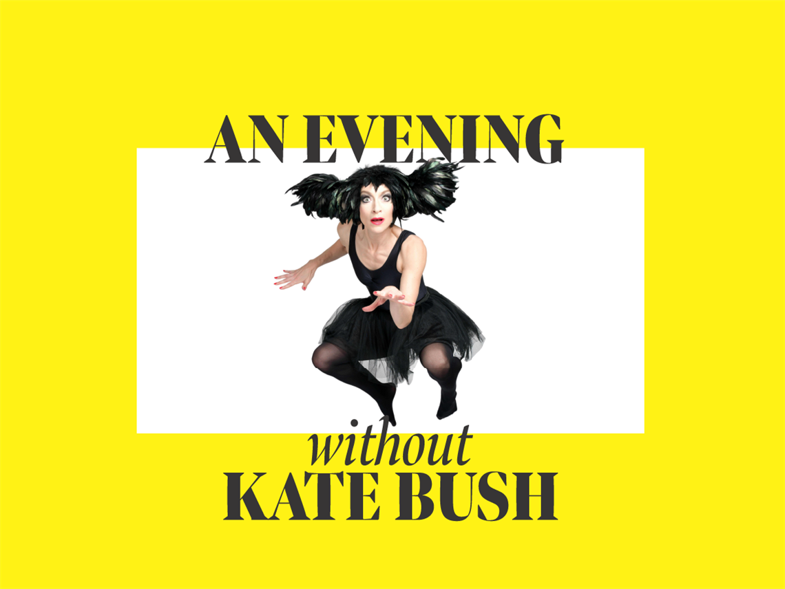 An Evening Without Kate Bush