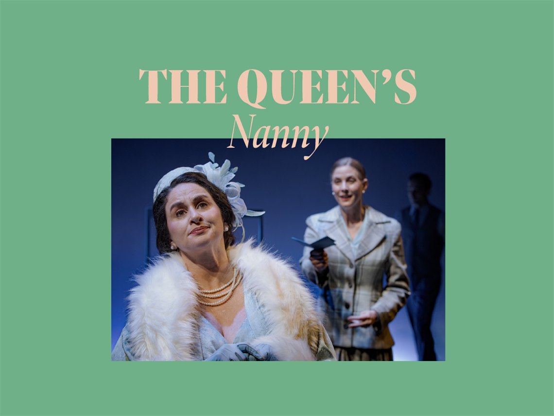 The Queen’s Nanny