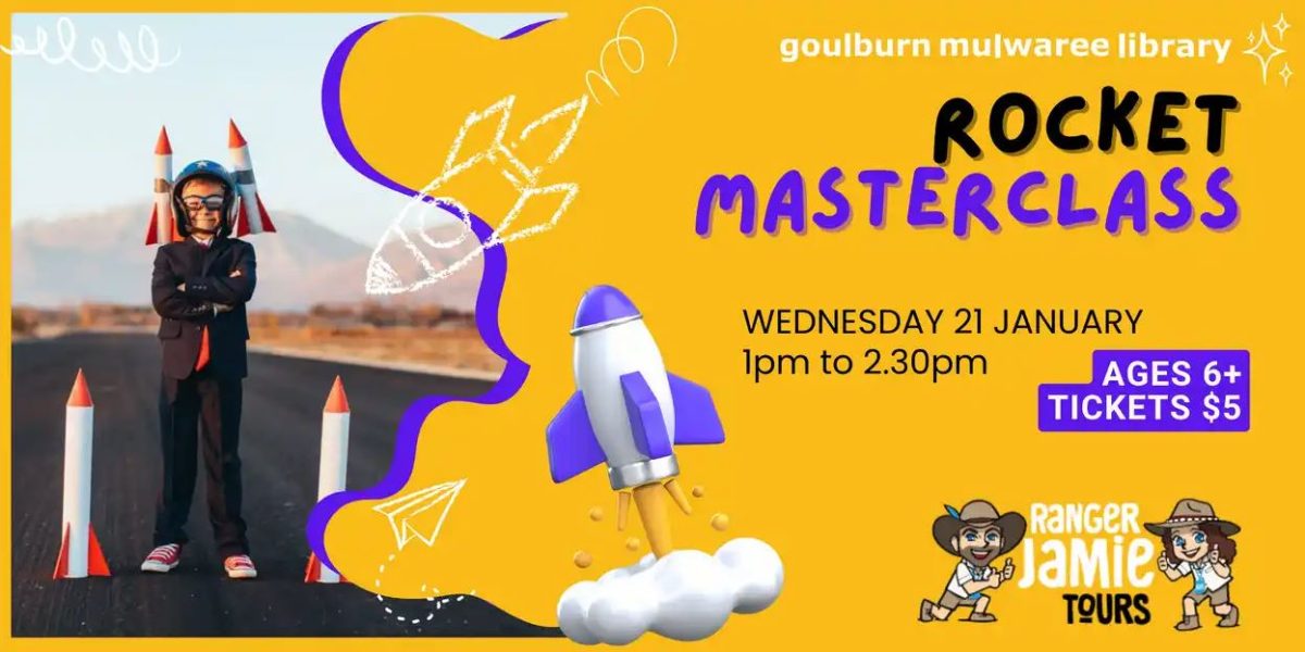 Rocket MasterclassGoulburn Mulwaree Library